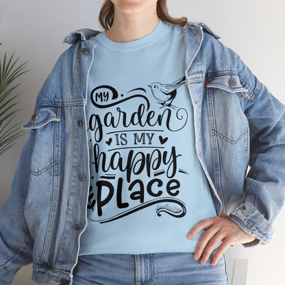 My Garden Is My Happy Place Shirt for Garden Lover Unisex Heavy Cotton Tee.