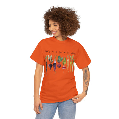 Let's Root For Each Other Unisex Heavy Cotton Tee.