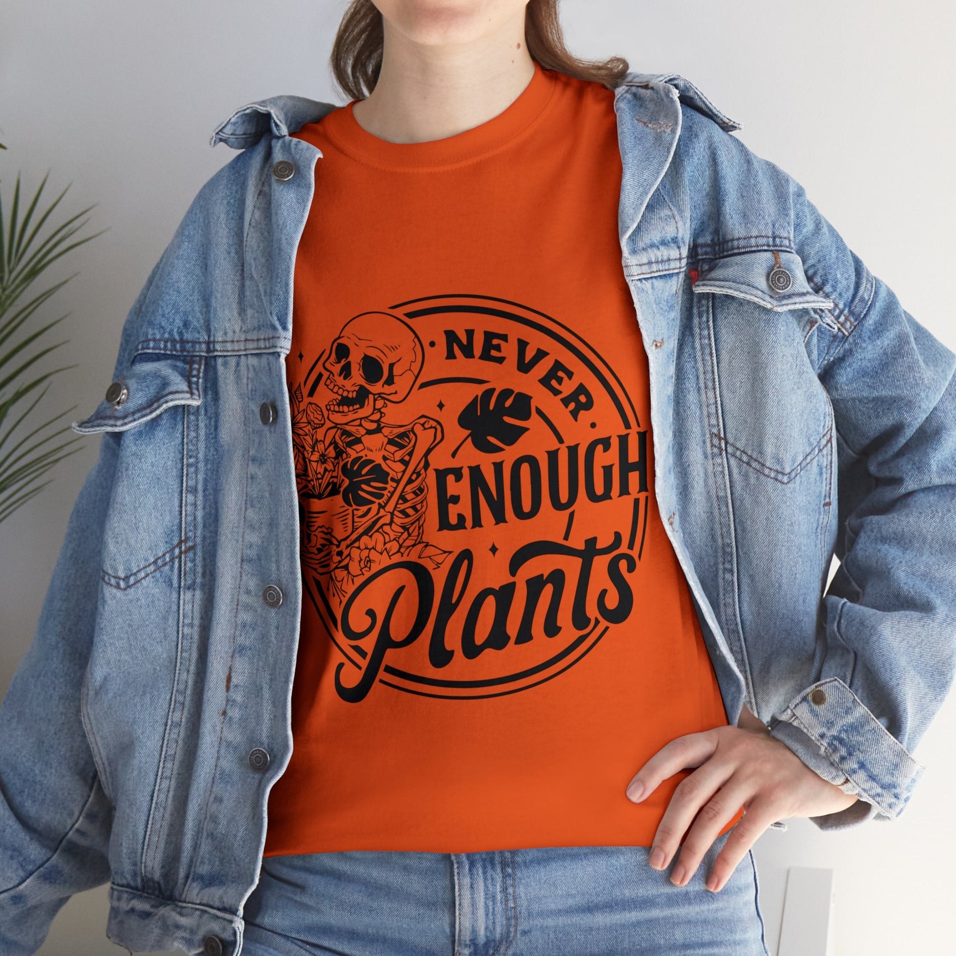 Never Enough Plants Skull Shirt for Garden Lover Unisex Heavy Cotton Tee.