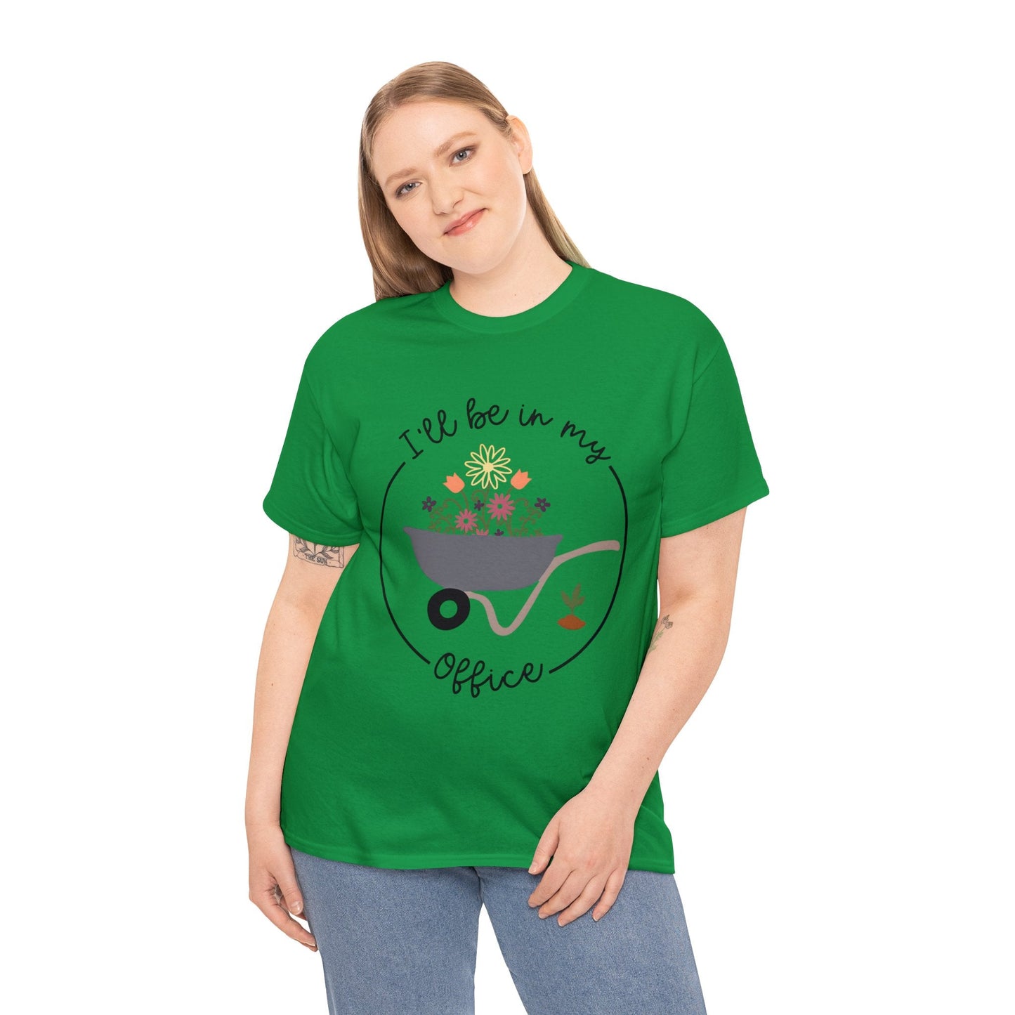 I'll Be In My Office Shirt for Garden Lover Unisex Heavy Cotton Tee.