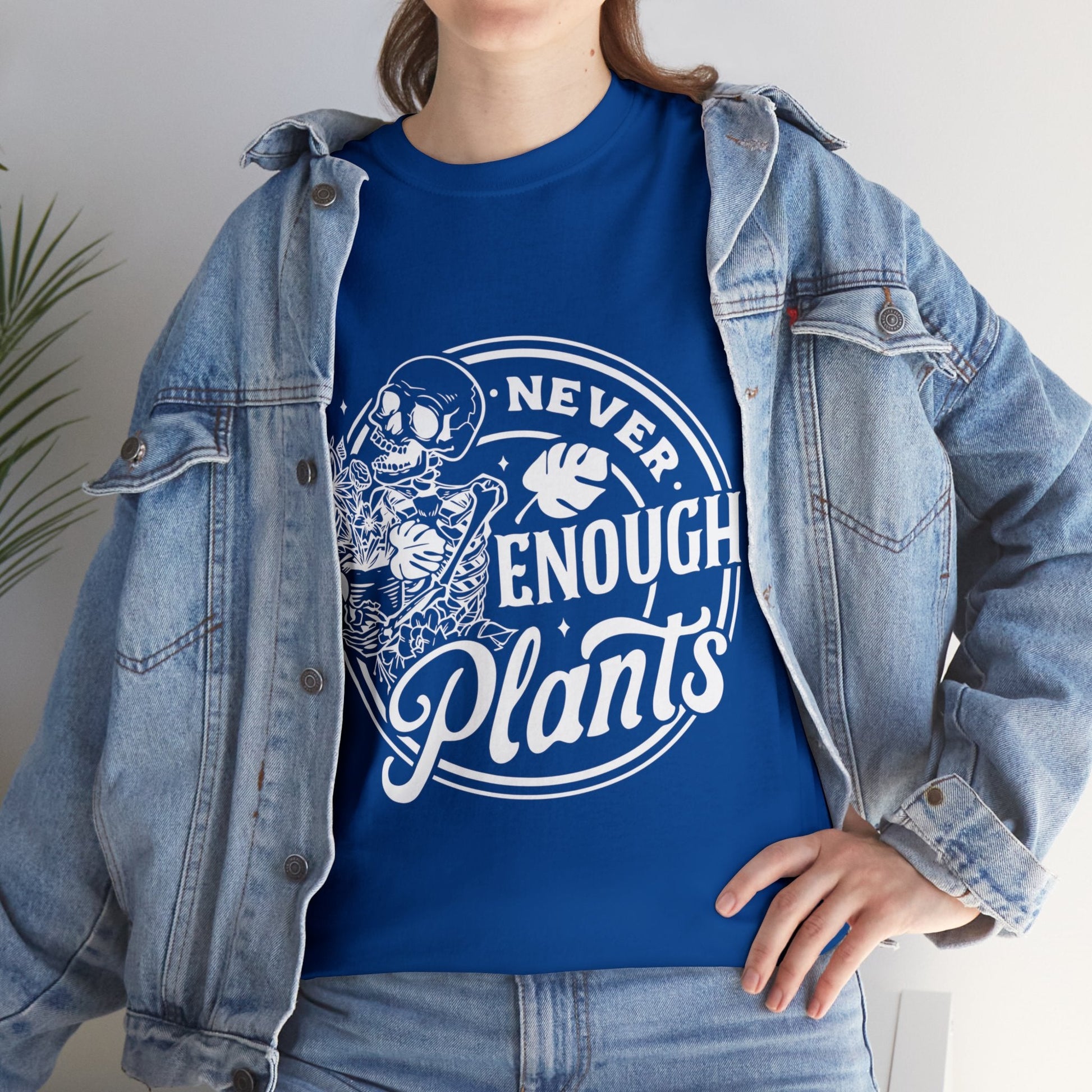 Never Enough Plants Skull Shirt for Garden Lover Unisex Heavy Cotton Tee.