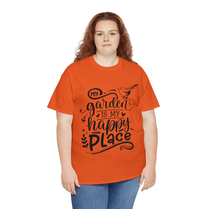 My Garden Is My Happy Place Shirt for Garden Lover Unisex Heavy Cotton Tee.