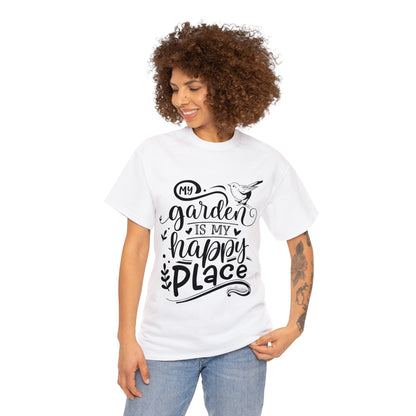 My Garden Is My Happy Place Shirt for Garden Lover Unisex Heavy Cotton Tee.